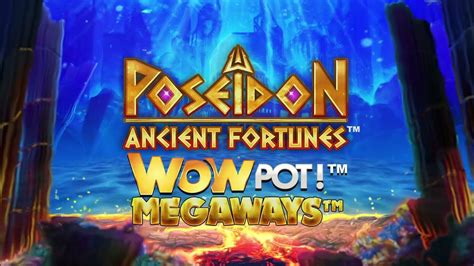 Ancient Fortunes Poseidon Wowpot Megaways Parimatch